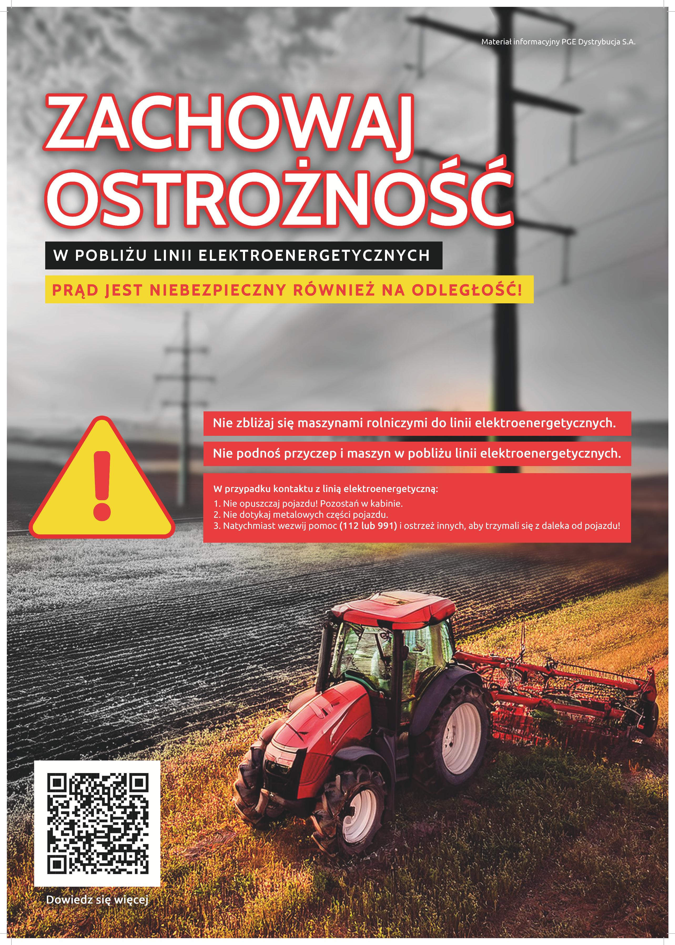 Zachowaj Ostrożność w pobliżu linii elektroenergetycznych!!!