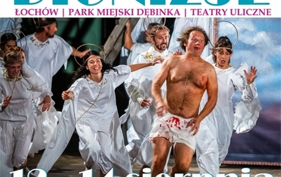 Zdjęcie do Zapraszamy do Łochowa na DIONIZJE!