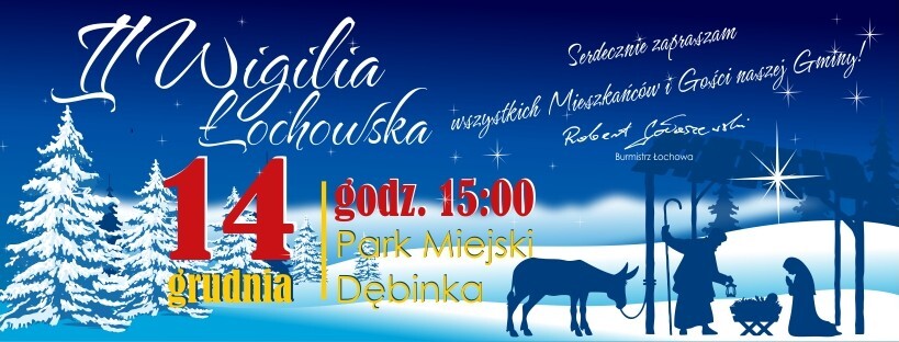Zaproszenie na wydarzenie II Wigilia Łochowska